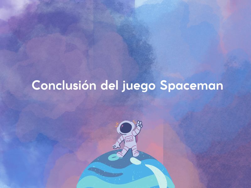 Conclusión del juego Spaceman